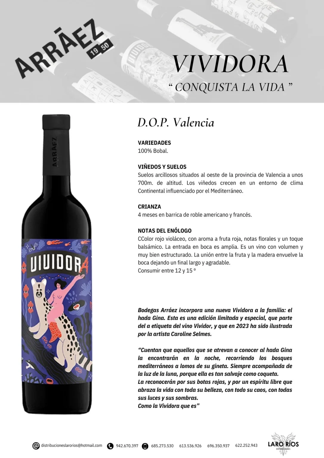 Vividora | DISTRIBUCIONES LARO RIOS SL