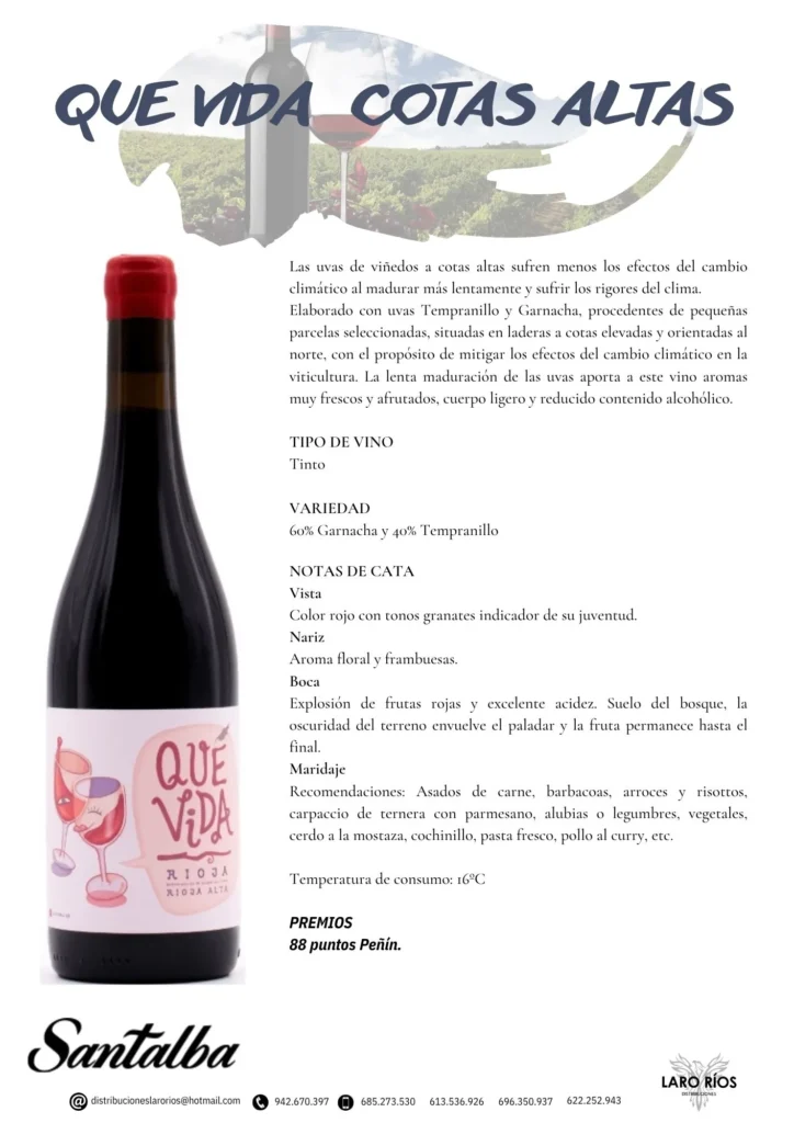 Que Vida Cotas Altas | DISTRIBUCIONES LARO RIOS SL